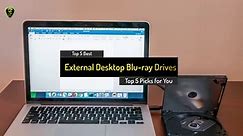 Best External Desktop Blu-ray Drive in 2023 - Top 5 Best Reviewed