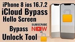iPhone 8 ios 16.7.2 Hello Bypass Unlock Tool | iPhone 8 iCloud Bypass With Unlock Tool | iphone 8