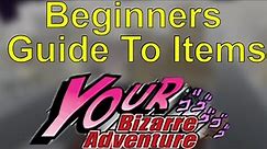 [YBA] The Beginners Guide To Items