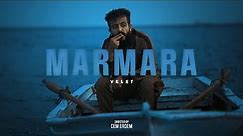 Velet - Marmara (Official Video)