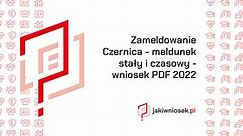 Zameldowanie Czernica - meldunek stały i czasowy online lub wniosek [PDF] wzór 2024