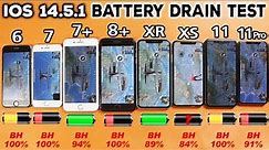 IOS 14.5.1 Battery Drain Test 2021 | iPhone 6 vs 7 vs 7 Plus vs 8 Plus vs XR vs XS vs 11 vs 11 Pro