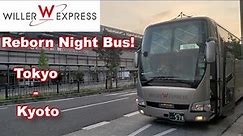 Japan Night Bus | Willer Express Reborn Bus | Tokyo - Kyoto