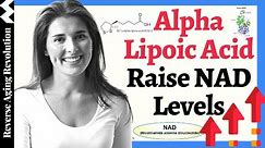 Raise NAD Levels With ALPHA LIPOIC ACID - HOW & WHICH FORM | Explained By NAD Lead Scientist