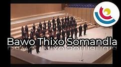 Bawo Thixo Somandla - Cape Town Youth Choir