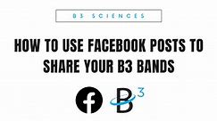 How to Use Facebook Posts to Share Your B3 Bands