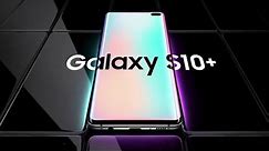 Official Samsung Galaxy S10 Plus Trailer Video