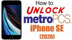 How to Unlock MetroPCS iPhone SE 2 (2020) - Use in USA and Worldwide!