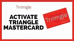 Activate My Triangle Mastercard: How To Activate My Triangle Mastercard On PC 2023?