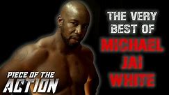 The Very Best Of Michael Jai White | Piece Of The Action