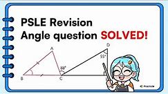 Primary 6 angles question SOLVED | P6 Geometry