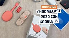 Unboxing de Chromecast 2020 con Google TV