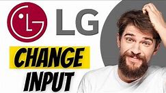 How to Change Input / Source / HDMI on LG Smart TV!