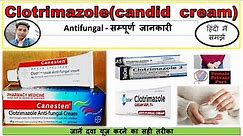 clotrimazole cream Ip| candid v gel| Canesten |uses, dose, side effects| antifungal cream medicine