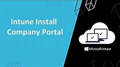 How to Deploy The Company Portal App From Microsoft Intune