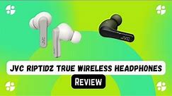 Jvc riptidz true wireless headphones review