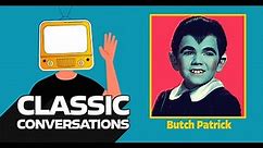 Celebrating The Munsters with Butch Patrick