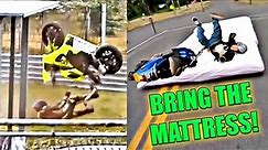 DON'T FORGET THE MATTRESS - THE WEEKLY DOSE OF MOTO MADNESS