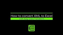 How to convert XML to Excel