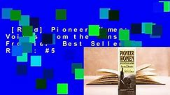 [Read] Pioneer Women: Voices from the Kansas Frontier  Best Sellers Rank : #5