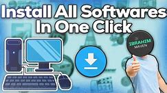 Got A New PC ? Download All Essential Softwares In Just One Click | Save Time | Easy And Best Tool