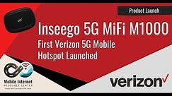 Verizon's First 5G Mobile Hotspot – Inseego 5G MiFi M1000