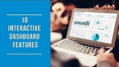 10 Interactive Dashboard Features You Should Know