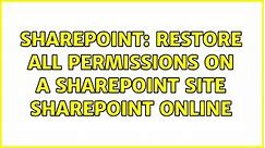 Sharepoint Restore All Permissions On A Sharepoint Site Sharepoint Online Roel Van De Paar Mp3 & Mp4 Download