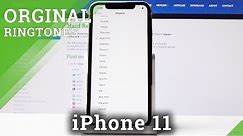 How to Set Up Ringtone in iPhone 11 - Ringtone List