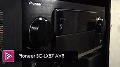 Pioneer SC-LX87 AV Receiver Review