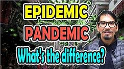 Meaning of "EPIDEMIC" vs. "PANDEMIC": What's the difference? [ ForB English Lesson ]
