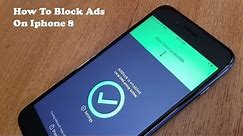 How To Block Ads On Iphone 8 / Iphone 8 Plus - Fliptroniks.com