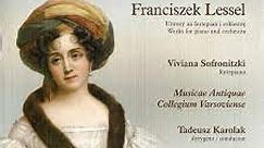 Franciszek Lessel, Viviana Sofronitsky, Musicae Antiquae Collegium Varsoviense, Tadeusz Karolak - Works For Piano And Orchestra