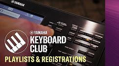 Playlists and Registrations - Tutorials for PSR-SX, GENOS & CVP Series - Yamaha Keyboard Club Online