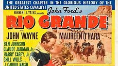 Rio Grande (1950) John Wayne, Maureen O'Hara, Ben Johnson, Victor McLaglen, Victor McLaglen, Chill Wills, Cinematography by Bert Glennon ,Directed by John Ford