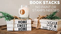 DIY BOOK STACKS NO PAINT OR STAMPS NEEDED!