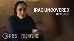 Iraq Uncovered: Investigating Shia Militias’ Alleged Abuse of Sunni Civilians (full doc) | FRONTLINE
