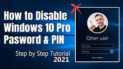 How to Remove Windows 10 Password and PIN - Tutorial 2021