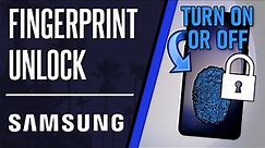 How to Turn ON or Turn Off Fingerprint Unlock on Samsung Phone