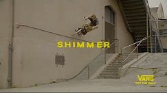 SHIMMER. A Vans BMX Film | BMX | VANS