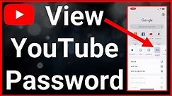 How To See Your Password On YouTube