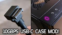 CASE MOD! Adding a 10Gbps USB 3.1 Gen2 Type-C Plug