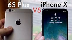 iPhone 6S Plus Vs iPhone X In 2018! (Comparison) (Review)