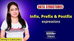 3.4 Infix Prefix and Postfix expressions | Data Structures Tutorials