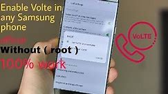 how to enable Volte on any Samsung phone | how to fix VoLTE after nougat update | VoLTE enable Video