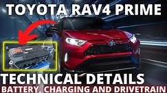 Toyota RAV4 Prime Technical Details Part 1 : Battery, Charging and Drivetrain