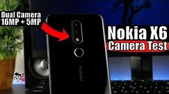 Nokia X6 (Nokia 6.1 Plus) Camera Test: Sample Photos & Videos