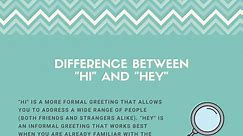 Hi vs. Hey - Difference Explained (When To Use Which)