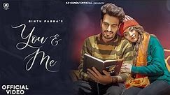 You&Me - Official Video | Bintu Pabra | Kp Kundu | Shivani Sharma | Magic Album