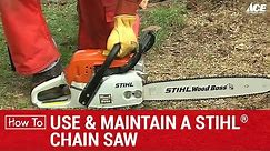 How to Use and Mantain a Stihl Chainsaw